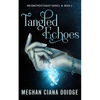 Tangled Echoes (Reconstructionist 2) - Paperback