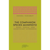 The Companion Species Manifesto: Dogs, People, and Significant Otherness - Paperback