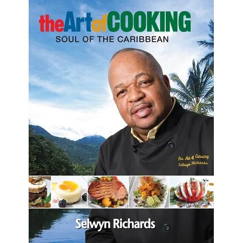 The Art of Cooking: Soul of the Caribbean - Hardcover