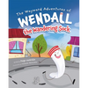 The Wayward Adventures of Wendall the Wandering Sock - Hardcover