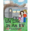 We Live in an RV - Paperback