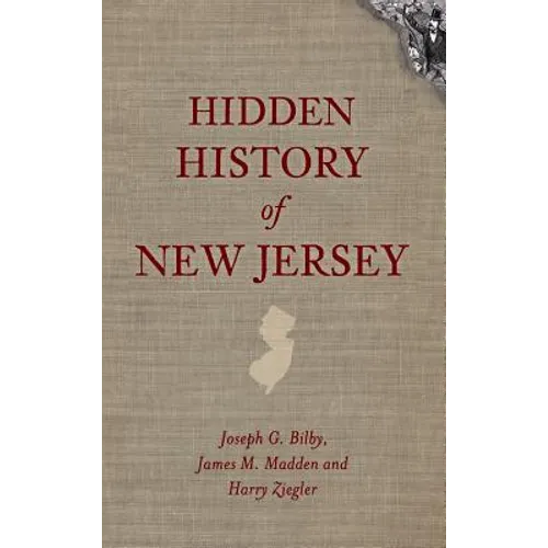 Hidden History of New Jersey - Hardcover