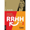Dirección estratégica de RRHH Vol II - Casos (3ra ed.) - Paperback