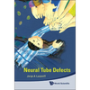 Neural Tube Defects - Hardcover
