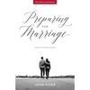 Preparing for Marriage: Help for Christian Couples (Revised & Expanded) - Paperback