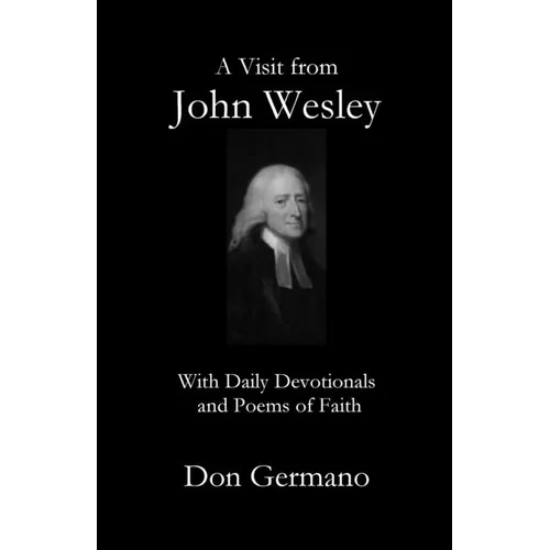 A Visit From John Wesley - Paperback