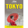 Tokyo: The Ultimate Tokyo Travel Guide By A Traveler For A Traveler: The Best Travel Tips; Where To Go, What To See And Much More - Paperback