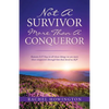 Not a Survivor More Than a Conqueror - Paperback