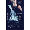 Hard to Love - Hardcover