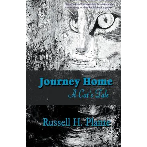 Journey Home - A Cat's Tale - Paperback