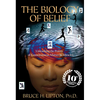 The Biology of Belief: Unleashing the Power of Consciousness, Matter & Miracles - Paperback