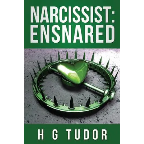 Narcissist: Ensnared - Paperback