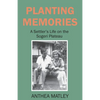Planting Memories - Paperback