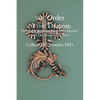 The Order of the Dragon: : The Battle Between the "Other History" and the Accepted History - Paperback