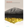 Finding True North: First-Hand Stories of the Booms that Built Modern Alaska - Paperback