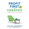Profit First for Therapists: A Simple Framework for Financial Freedom - Paperback