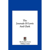 The Journals Of Lewis And Clark - Hardcover