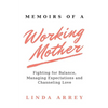 Memoirs of A Working Mother - Paperback