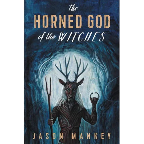 The Horned God of the Witches - Paperback