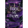 Fool Me Twice - Paperback