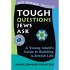 Tough Questions Jews Ask 2/E: A Young Adult's Guide to Building a Jewish Life - Paperback