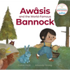 Awâsis and the World-Famous Bannock - Hardcover