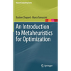 An Introduction to Metaheuristics for Optimization - Hardcover