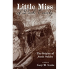 Little Miss of Darke County: The Origins of Annie Oakley - Paperback