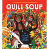 Quill Soup: A Stone Soup Story - Hardcover