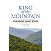 King of the Mountain: The Bruno Family Story - Paperback