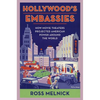 Hollywood's Embassies: How Movie Theaters Projected American Power Around the World - Paperback