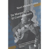 De Margarita a El Cumbanchero: Vida musical, imaginación racial y discurso histórico en la sociedad puertorriqueña (1898-1940) - Paperback