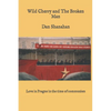 Wild Cherry and The Broken Man - Paperback