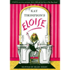 Eloise: A Book for Precocious Grown Ups - Hardcover