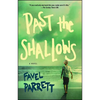 Past the Shallows - Paperback