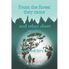From the forest they came and other short stories: New folk and fairy tales - Paperback