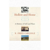 Hollow and Home: A History of Self and Place - Paperback