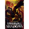 Swords in the Shadows - Paperback