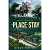 The Place to Stay: The Hotel Victory Story: A Journey of Learning and Insight - Paperback