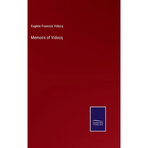 Memoirs of Vidocq - Hardcover