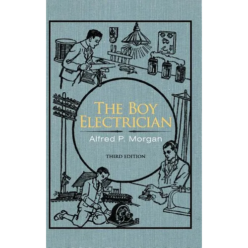 The Boy Electrician - Hardcover
