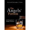 The Angels' Portion: A Clergyman's Whisky Narrative - Hardcover