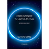 Como entender tu Carta Astral - Segunda Edicion - Paperback