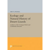 Ecology and Natural History of Desert Lizards: Analyses of the Ecological Niche and Community Structure - Paperback