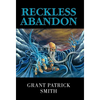 Reckless Abandon - Hardcover