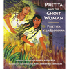 Prietita and the Ghost Woman - Paperback