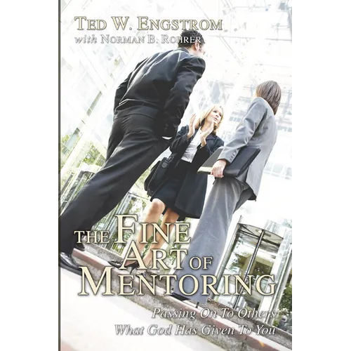 The Fine Art of Mentoring - Paperback