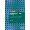 Interdisciplinary Team Teaching: A Collaborative Study of High-Impact Practices - Hardcover