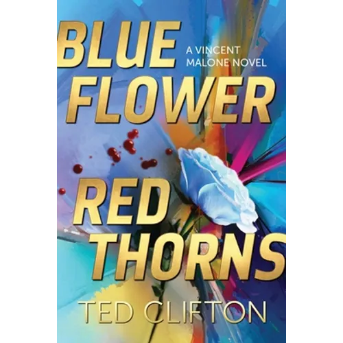 Blue Flower Red Thorns - Paperback