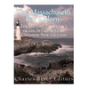 The Massachusetts Bay Colony: The History and Legacy of the Settlement of Colonial New England - Paperback